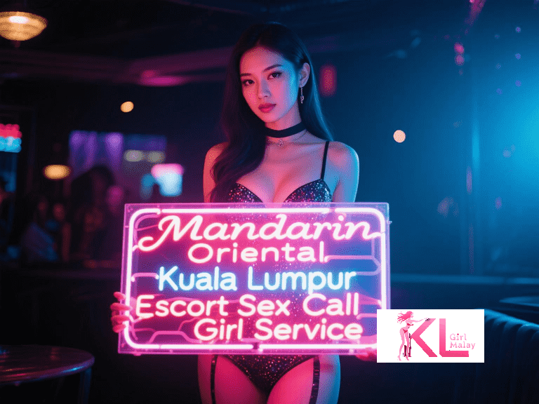KL Girl Malay Escort Kuala Lumpur escort girl holding Mandarin Oriental sign, call girl service Malaysia Escort Girl Service